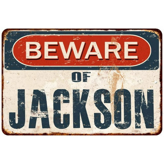 Beware of JACKSON Metal Sign Rusty Wall Decor 8x12 108120041792
