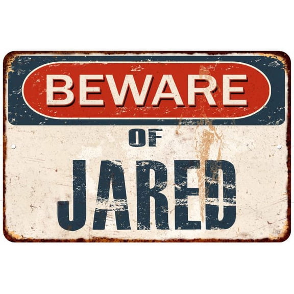 Beware of JARED Metal Sign Rusty Wall Decor 8x12 108120041295