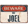 thumbnail image 1 of Beware of JOEL Metal Sign Rusty Wall Decor 8x12 108120041075, 1 of 1
