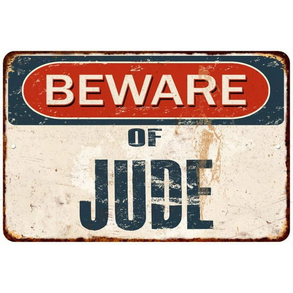 Beware of JUDE Metal Sign Rusty Wall Decor 8x12 108120041073
