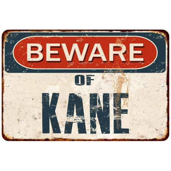 Beware of KANE Metal Sign Rusty Wall Decor 8x12 108120041121