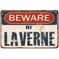 thumbnail image 1 of Beware of LAVERNE Metal Sign Rusty Wall Decor 8x12 108120041957, 1 of 1
