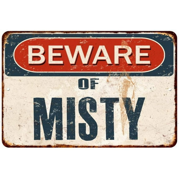 Beware of MISTY Metal Sign Rusty Wall Decor 8x12 108120041416