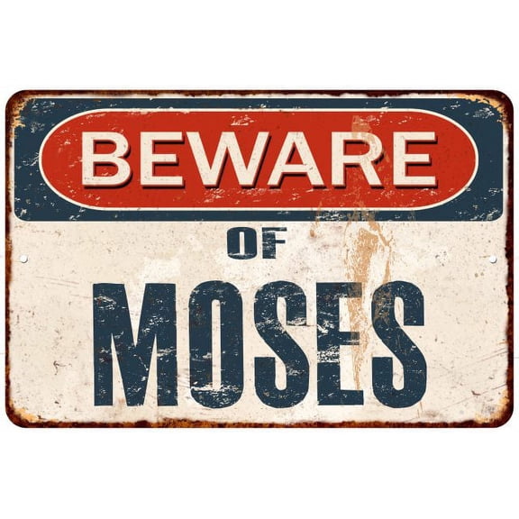 Beware of MOSES Metal Sign Rusty Wall Decor 8x12 108120041327