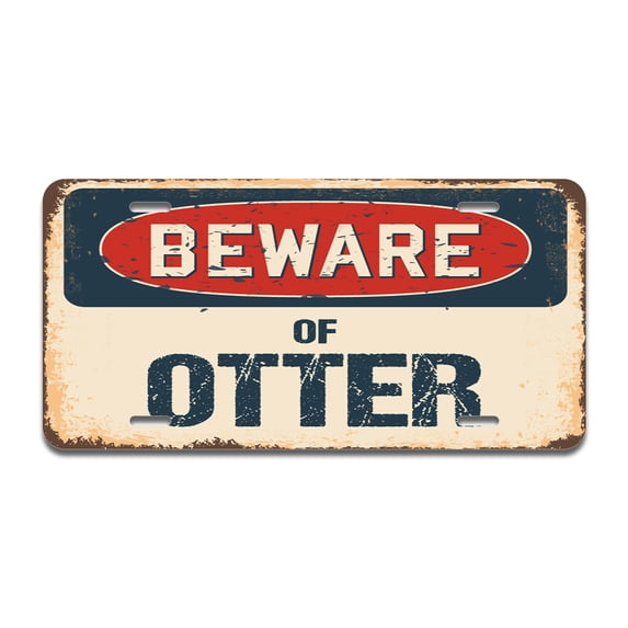 Beware of Otter Aluminum License Plate| License Plate 12" X 6" Fits Any Car, Truck, SUV, RV, or Trailer | Made in The USA