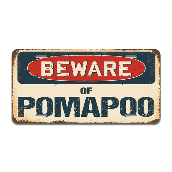 Beware of Pomapoo Aluminum License Plate| License Plate 12" X 6" Fits Any Car, Truck, SUV, RV, or Trailer | Made in The USA