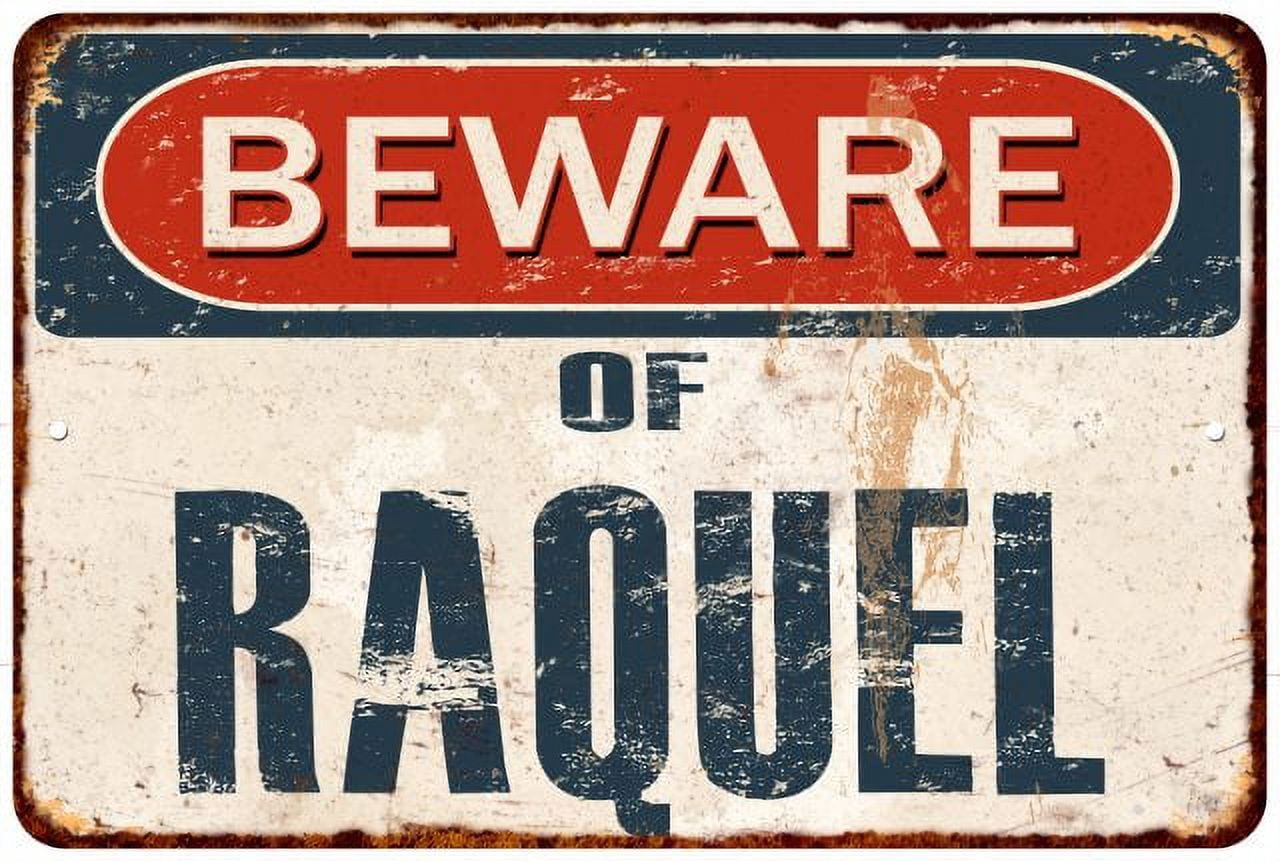 Beware of RAQUEL Metal Sign Rusty Wall Decor 8x12 108120041757 ...