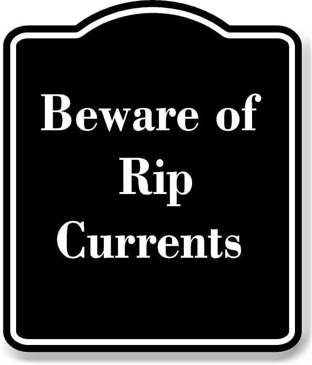 Beware of Rip Currents BLACK Aluminum Composite Sign 20''x24 ...