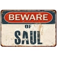 thumbnail image 1 of Beware of SAUL Metal Sign Rusty Wall Decor 8x12 108120041128, 1 of 1