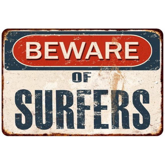 Beware of SURFERS Metal Sign Rusty Wall Decor 8x12 108120041770