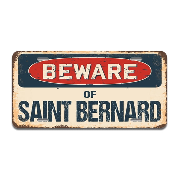 Beware of Saint Bernard Aluminum License Plate| License Plate 12" X 6" Fits Any Car, Truck, SUV, RV, or Trailer | Made in The USA