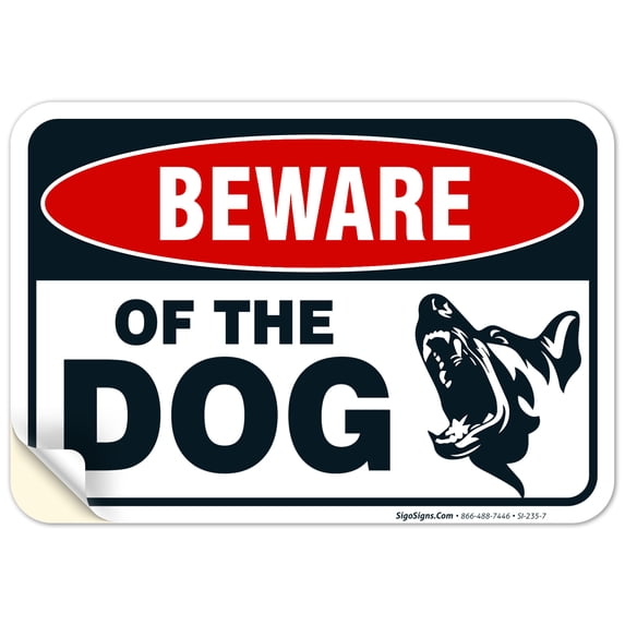 Beware of The Dog Sign,