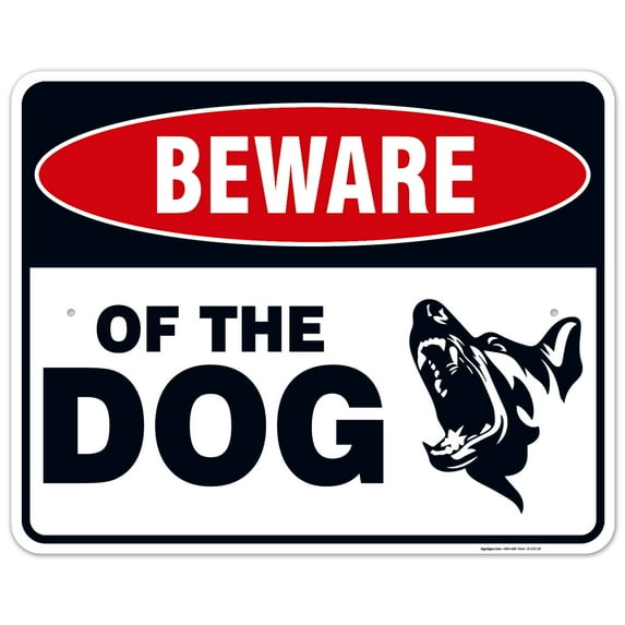 Beware of The Dog Sign,