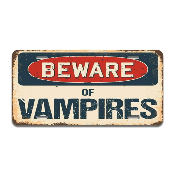 Beware of Vampires Aluminum License Plate| License Plate 12" X 6" Fits Any Car, Truck, SUV, RV, or Trailer | Made in The USA