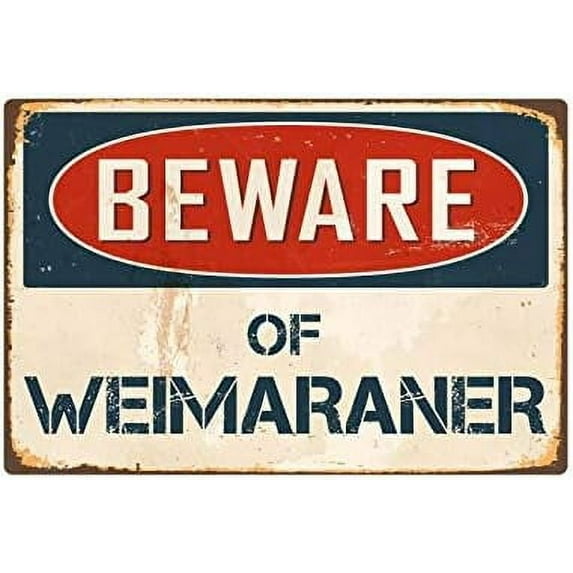 Beware of Weimaraner Sign | Vintage Metal Tin Sign 8"x12"