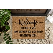 Beware of Wife Kids and Pets are Also Shady Husband is Cool | Funny Doormat | Welcome Mat | Funny Door Mat | Funny Gift | Home Doormat