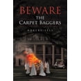 thumbnail image 1 of Beware the Carpet Baggers (Paperback), 1 of 1