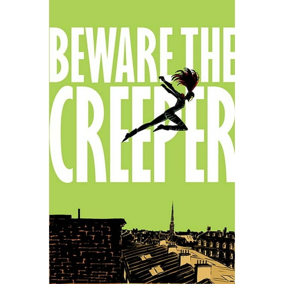 Beware the Creeper (Paperback)