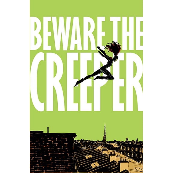 Beware the Creeper (Paperback)