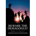 thumbnail image 1 of Beware the Demagogue! : Rogue or Savior?, 1 of 1