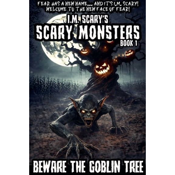 Scary Monsters Beware the Goblin Tree!, Book 1, (Paperback)