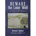 thumbnail image 1 of Beware the Lone Wolf: (A Pickwick Mill Mystery), (Paperback), 1 of 1