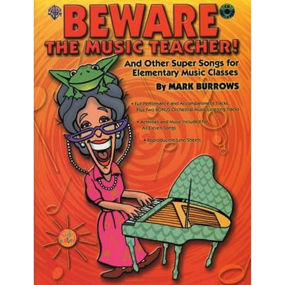 Pre-Owned Beware the Music Teacher!: And Other Super Songs for Elementary Music Classes, Book & CD (Paperback) 0757999735 9780757999734