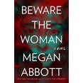 thumbnail image 1 of Pre-Owned Beware the Woman (Hardcover) 0593084934 9780593084939, 1 of 1