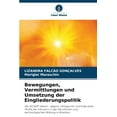 thumbnail image 1 of Bewegungen, Vermittlungen und Umsetzung der Eingliederungspolitik (Paperback), 1 of 1