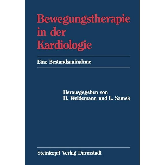 Bewegungstherapie in Der Kardiologie: Eine Bestandsaufnahme, (Paperback)