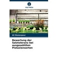 thumbnail image 1 of Bewertung der Salztoleranz bei ausgewählten Pistaziensorten (Paperback), 1 of 1