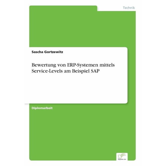 Bewertung von ERP-Systemen mittels Service-Levels am Beispiel SAP (Paperback)