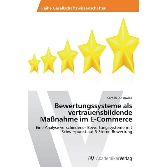 Bewertungssysteme als vertrauensbildende Maßnahme im E-Commerce (Paperback)
