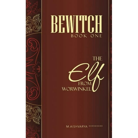 Bewitch Book One: The Elf from Worwinkel