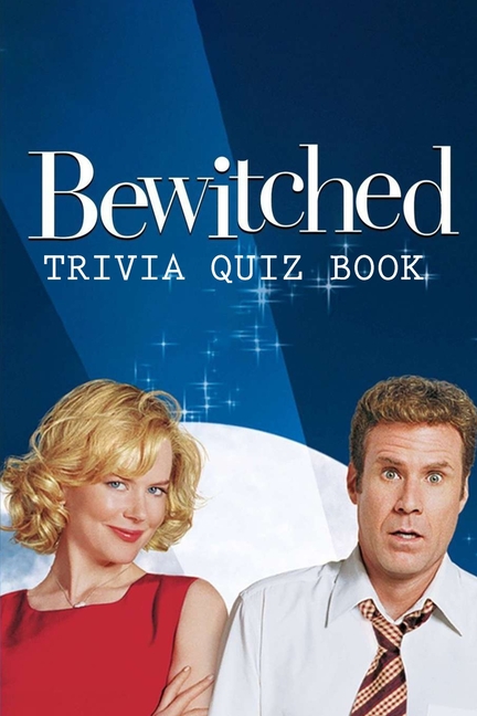 Bewitched: Trivia Quiz Book, (Paperback)