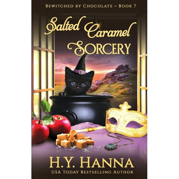 Bewitched by Chocolate Mysteries Salted Caramel Sorcery: Bewitched By Chocolate Mysteries - Book 7, Book 7, (Paperback)