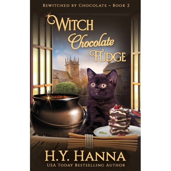 Pre-Owned Witch Chocolate Fudge: Bewitched By Chocolate Mysteries - Book 2 (Paperback) 0995401241 9780995401242