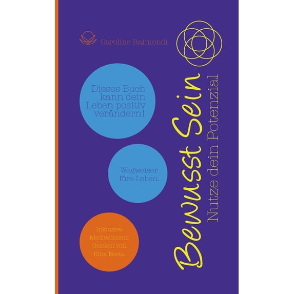 Bewusst Sein: Nutze dein Potenzial, (Paperback)
