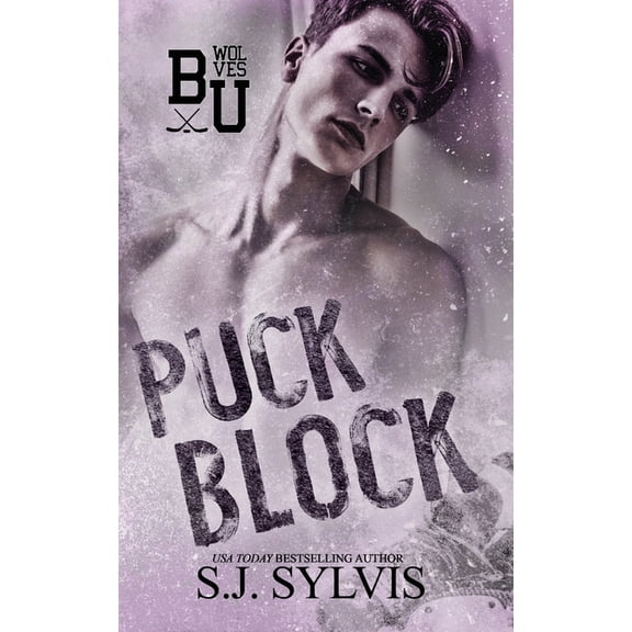Bexley U Puck Block: A Brother's Best Friend Hockey Romance, (Paperback)