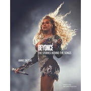 Stories Behind the Songs Beyonc  the Stories Behind the Songs Every Single Track, Explored and Explained, Hardcover