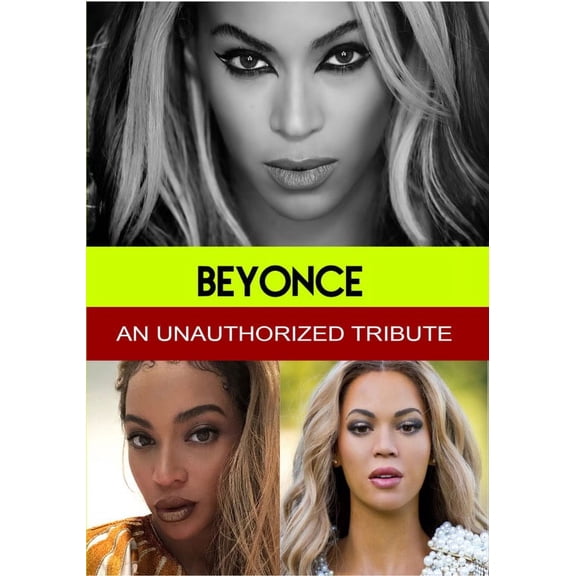 Beyonce: An Unauthorized Story (DVD)
