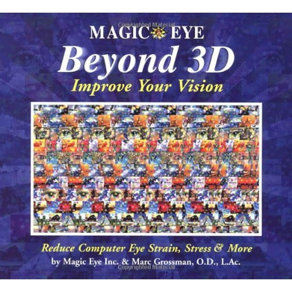 Pre-Owned Magic Eye Beyond 3D: Improve Your Vision: Volume 6 by Magic Eye Inc; Grossman, Marc (Hardcover)