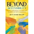 thumbnail image 1 of Beyond Accessibility: Toward Full Inclusion of People with Disabilities in Faith Communities, (Paperback), 1 of 1