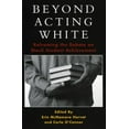 thumbnail image 1 of Pre-Owned Beyond Acting White: Reframing the Debate on Black Student Achievement (Paperback) 0742542734 9780742542730, 1 of 1
