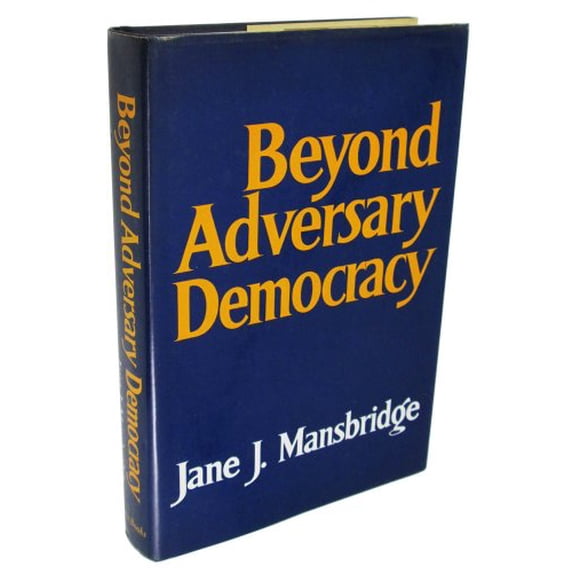 Pre-Owned Beyond Adversary Democracy Paperback