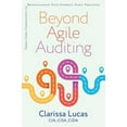 thumbnail image 1 of Pre-Owned Beyond Agile Auditing: Three Core Components to Revolutionize Your Internal Audit Practices (Paperback) 1950508676 9781950508679, 1 of 1