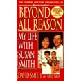thumbnail image 1 of Pre-Owned Beyond All Reason: My Life With Susan Smith (Paperback) 0786002921 9780786002924, 1 of 1
