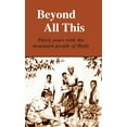 thumbnail image 1 of Beyond All This: Thirty years with the mountain people of Haiti, (Hardcover), 1 of 1