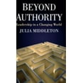thumbnail image 1 of Pre-Owned Beyond Authority: Leadership in a Changing World (Hardcover) 0230500013 9780230500013, 1 of 1