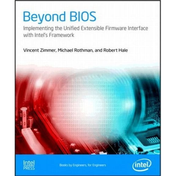 Pre-Owned Beyond Bios: Implementing the Unified Extensible Firmware Interface with Intel's Framework (Paperback) 0974364908 9780974364902